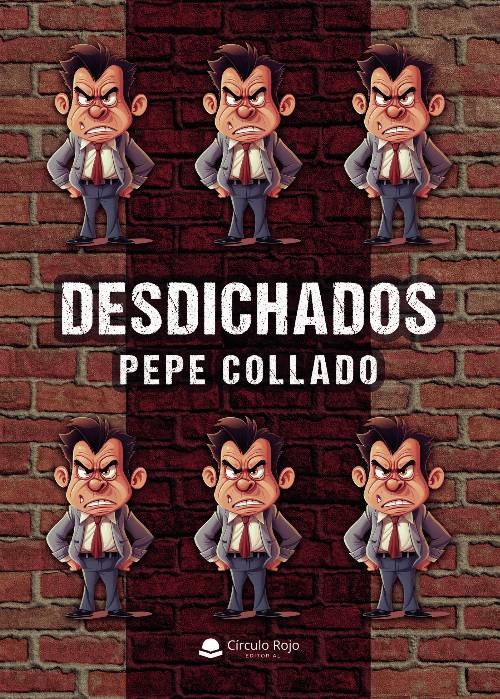 DESDICHADOS
