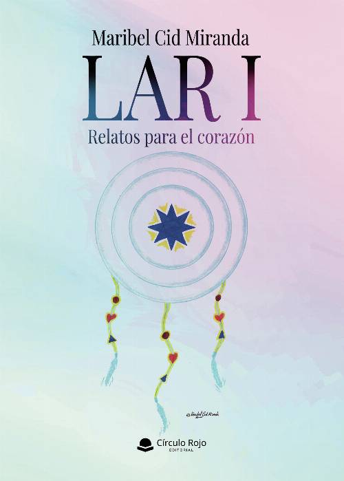 Lar I – Relatos para el corazón