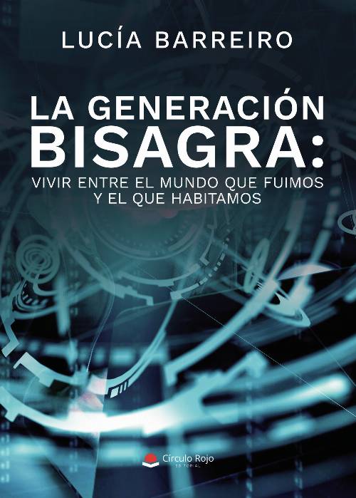 La generación bisagra: vivir entre el mundo que fuimos y el que habitamos