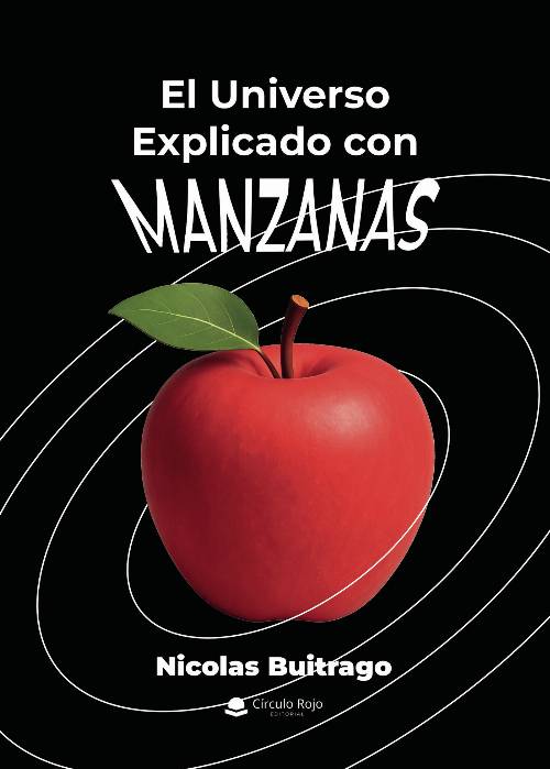 El Universo Explicado con Manzanas