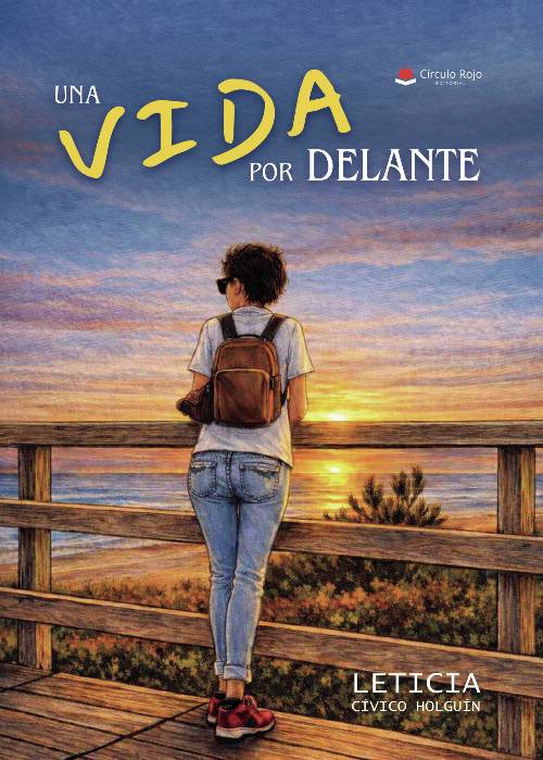 UNA VIDA POR DELANTE
