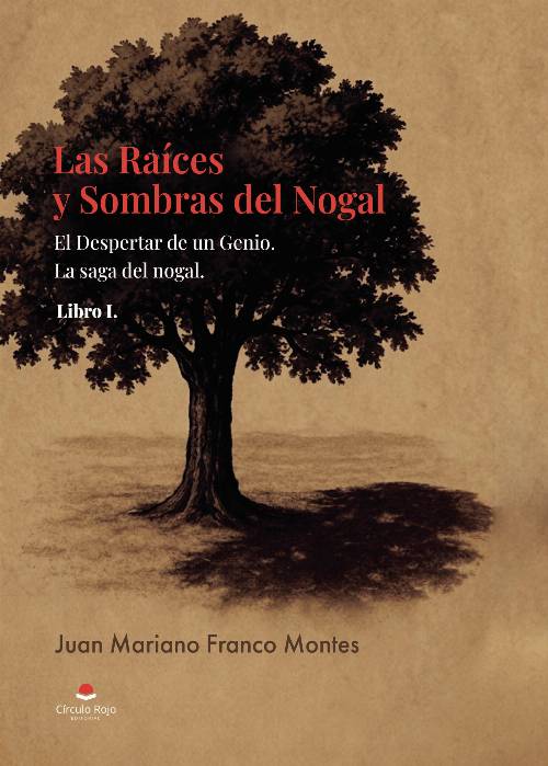 Las Raíces y Sombras del Nogal
