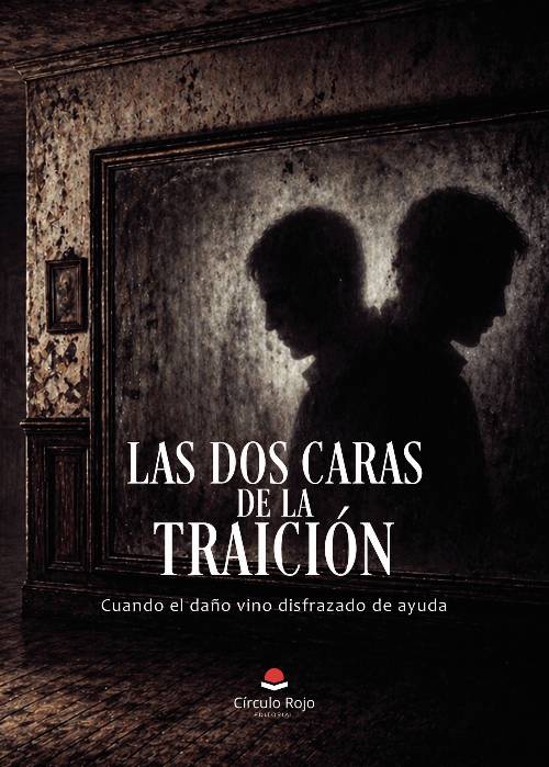 Las dos caras de la traición