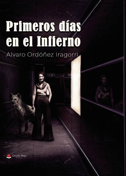 Primeros días en el Infierno