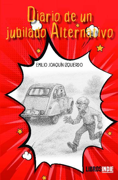 Diario de un jubilado alternativo