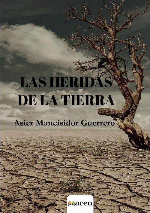 LAS HERIDAS DE LA TIERRA