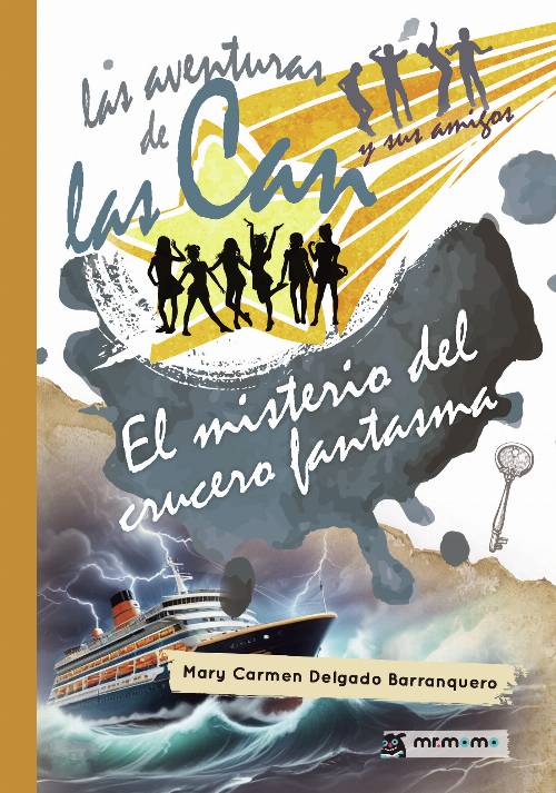 Las aventuras de las Can y sus amigos. El misterio del crucero fantasma