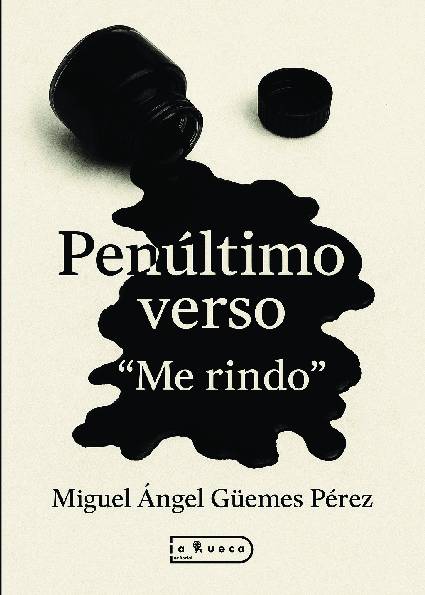 Penúltimo verso “Me rindo”
