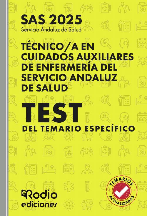 Técnico/a en Cuidados Auxiliares de Enfermería del Servicio Andaluz de Salud. SAS. Test del Temario Específico