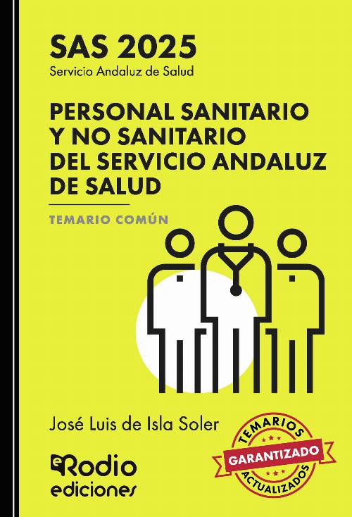 Personal Sanitario y No Sanitario del Servicio Andaluz de Salud. Temario Común. SAS