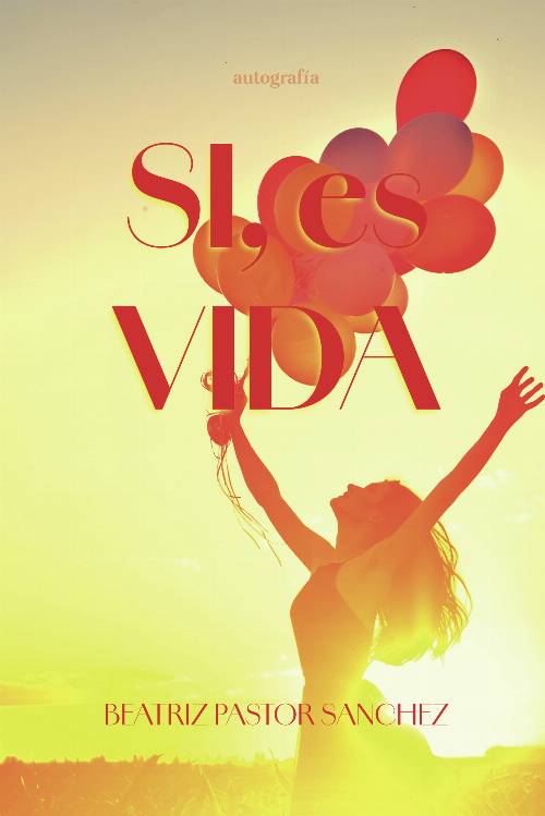 SI, es vida