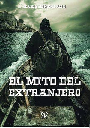 El mito del extranjero