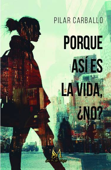 Porque así es la vida, ¿no?