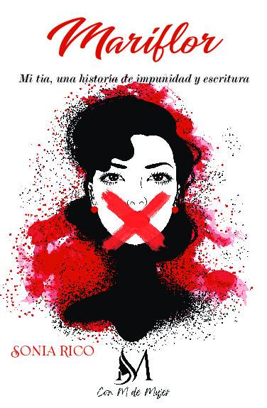Mariflor. Una historia de impunidad y escritura