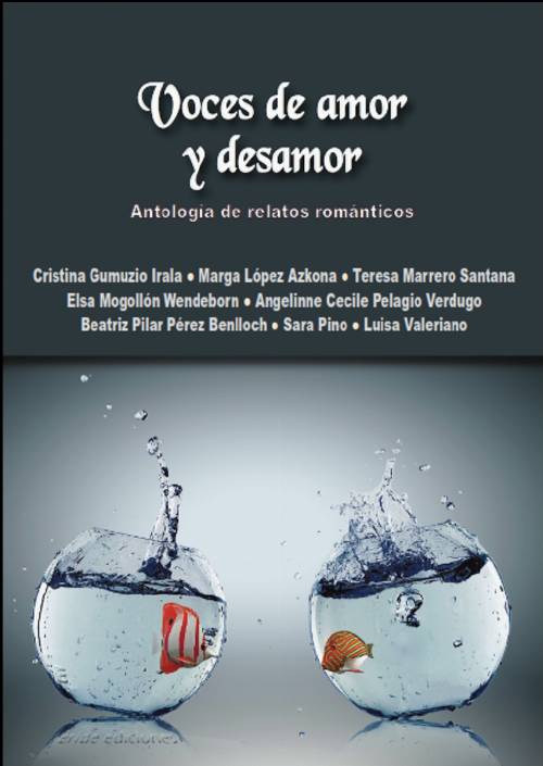 Voces de amor y desamor. Antología de relatos románticos