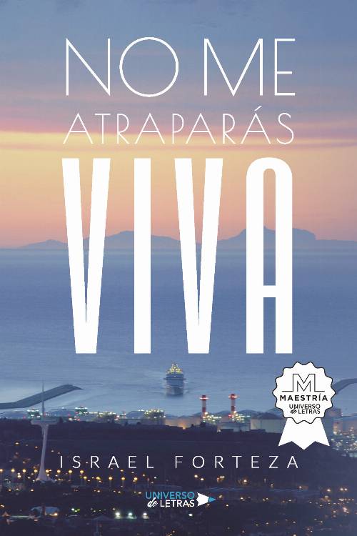 No me atraparás viva
