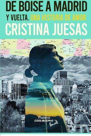 DE BOISE A MADRID Y VUELTA. Una historia de amor
