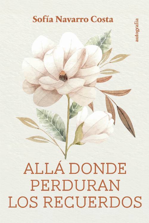 Allá donde perduran los recuerdos