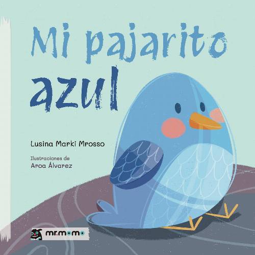 Mi pajarito azul