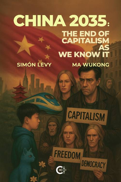 China 2035: The End of Capitalism As We Know It