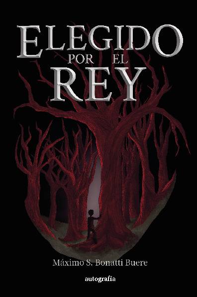 Elegido por el Rey
