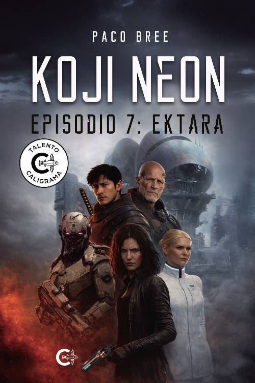 Koji Neon. Episodio 7: Ektara