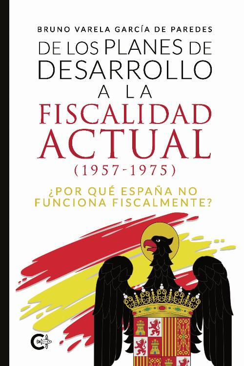 De los planes de desarrollo a la fiscalidad actual (1957-1975)