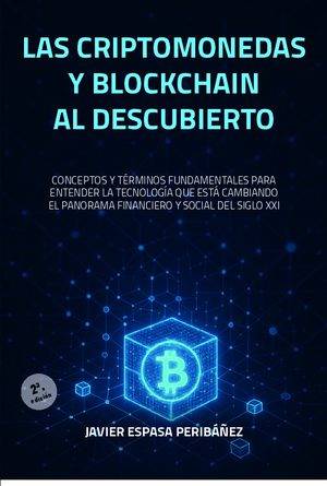 Las criptomonedas y blockchain al descubierto