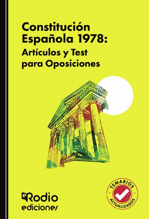 Constitución Española 1978: Artículos y Test para Oposiciones