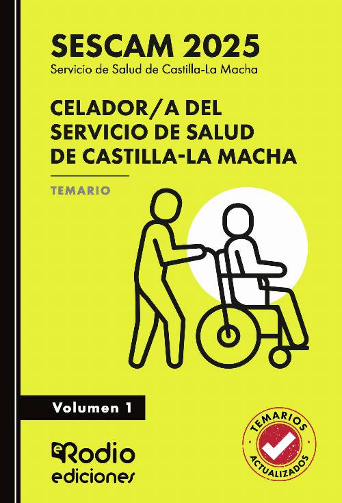Celador/a del Servicio de Salud de Castilla-La Macha (SESCAM 2025). Temario. Volumen 1