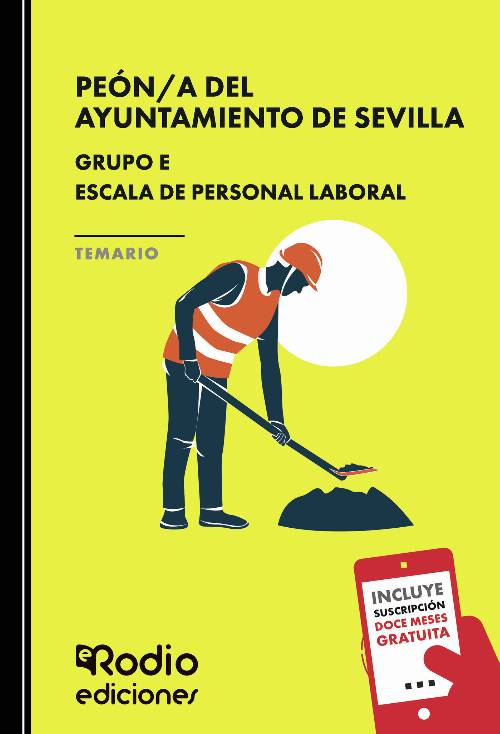 PEÓN/A DEL AYUNTAMIENTO DE SEVILLA. Grupo E, Escala de Personal Laboral. TEMARIO