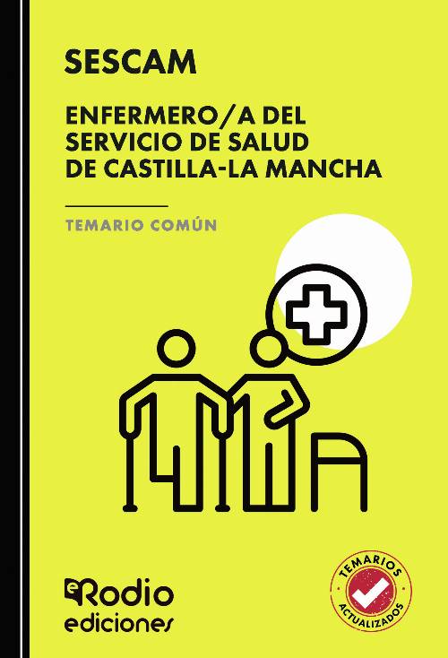 Enfermero/a del Servicio de Salud de Castilla-La Mancha (SESCAM). Temario Común