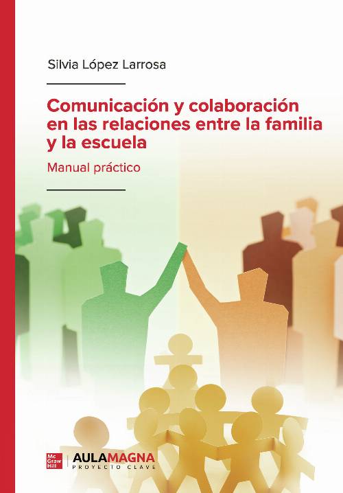 Comunicación y colaboración en las relaciones entre la familia y la escuela