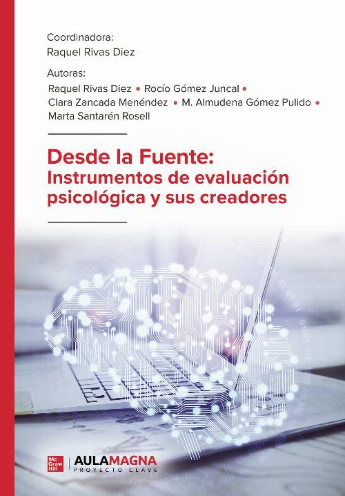Desde la Fuente: Instrumentos de evaluación psicológica y sus creadores