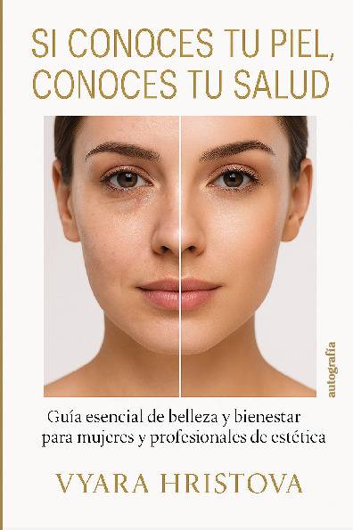 Si conoces tu piel, conoces tu salud