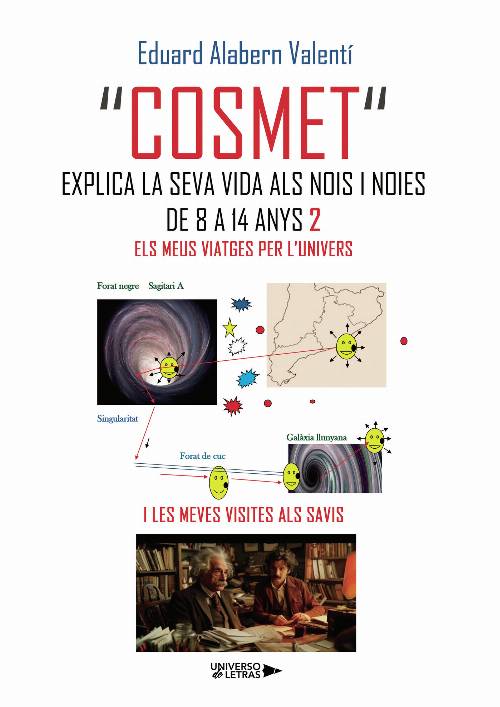 quot;COSMETquot; EXPLICA LA SEVA VIDA ALS NOIS I NOIES DE 8 A 14 ANYS 2