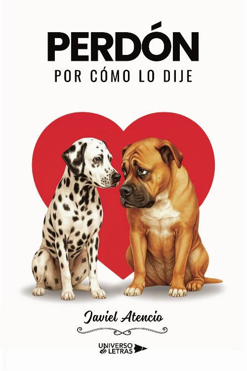 Perdón por cómo lo dije