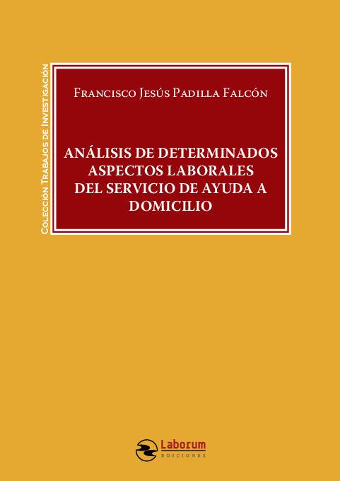 Análisis de determinados aspectos laborales del servicio de ayuda a domicilio