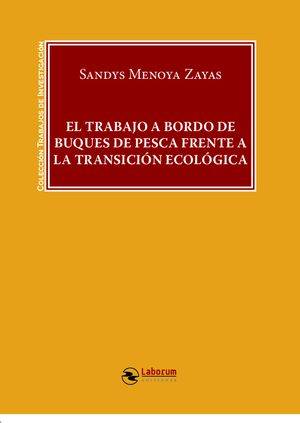 El trabajo a bordo de buques de pesca frente a la transición ecológica