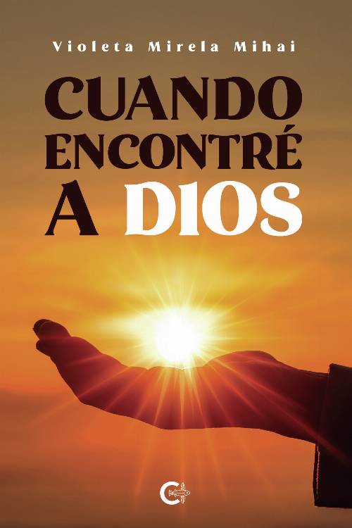 Cuando encontré a Dios