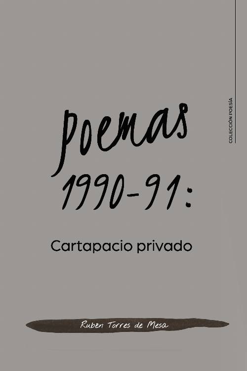 Poemas 1990-91: Cartapacio privado