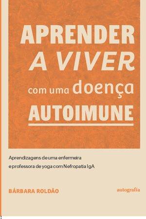 Aprender a viver com uma doença autoimune