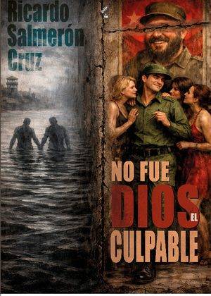 No fue Dios el culpable