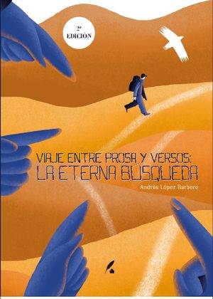 Viaje entre prosa y versos: La eterna búsqueda