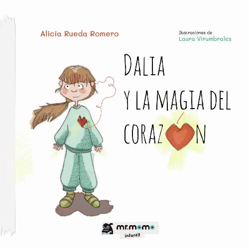 Dalia y la magia del corazón