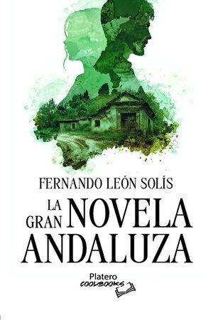 LA GRAN NOVELA ANDALUZA