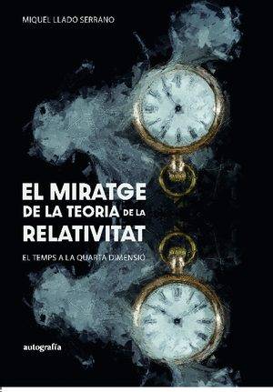El miratge de la teoria de la relativitat