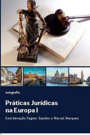 Práticas jurídicas na Europa I