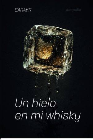 Un hielo en mi Whisky