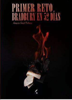 Primer reto Bradbury en 52 días